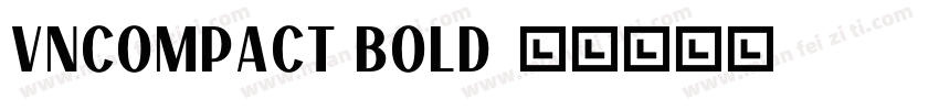 VNcompact Bold字体转换